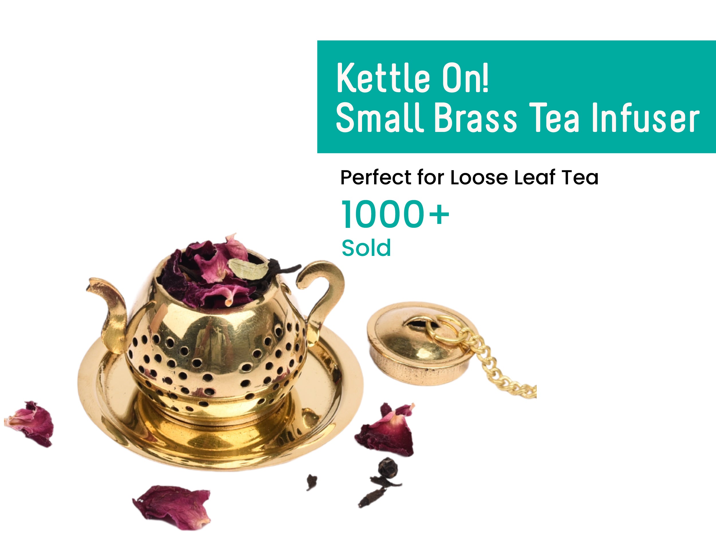 Kettle On! Small Brass Tea Infuser + Free Tea